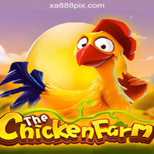 Exploring the World of ChickenFarm: A Fascinating Game Experience on XA888 - Melhor Plataforma de Jogos
