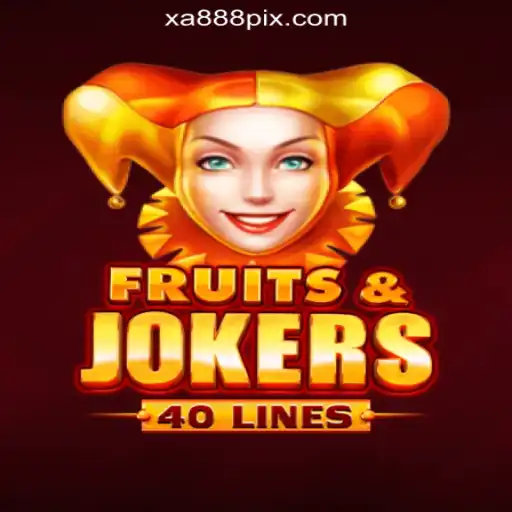 Exploring FruitsAndJokers40 on XA888 - Melhor plataforma de jogos
